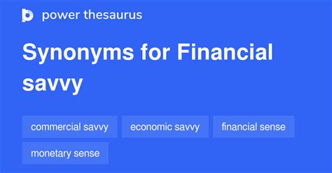 Synonyms for Financially savvy .